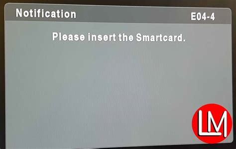 e04 please insert smart card|DSTV Error Codes and How to Clear Them .